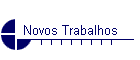 Novos Trabalhos